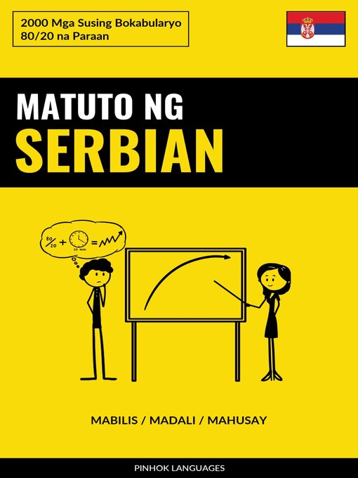Title details for Matuto ng Serbian--Mabilis / Madali / Mahusay by Pinhok Languages - Available